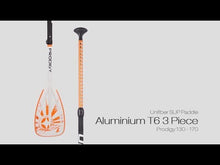 Video laden en afspelen in Gallery-weergave, Aluminium Sup T6 Paddle 3 PC Prodigy 130 - 170
